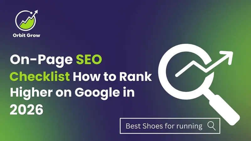 On‑Page SEO Checklist: How to Rank Higher on Google in 2026