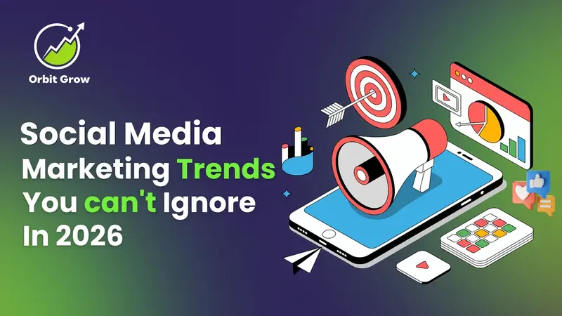 Social Media Marketing Trends You Can't Ignore in 2026